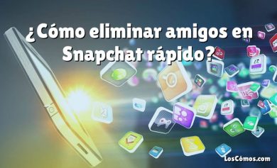 ¿Cómo eliminar amigos en Snapchat rápido?