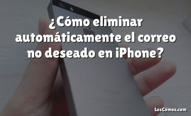 ¿Cómo eliminar automáticamente el correo no deseado en iPhone?