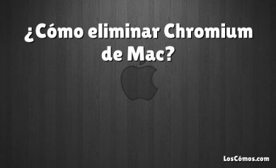 ¿Cómo eliminar Chromium de Mac?