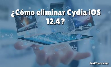 ¿Cómo eliminar Cydia iOS 12.4?