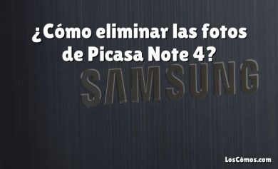 ¿Cómo eliminar las fotos de Picasa Note 4?