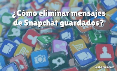 ¿Cómo eliminar mensajes de Snapchat guardados?