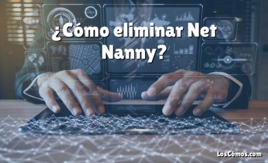 ¿Cómo eliminar Net Nanny?