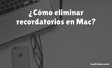 ¿Cómo eliminar recordatorios en Mac?