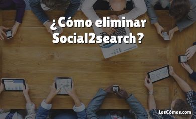¿Cómo eliminar Social2search?
