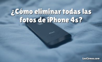 ¿Cómo eliminar todas las fotos de iPhone 4s?