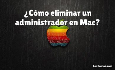 ¿Cómo eliminar un administrador en Mac?
