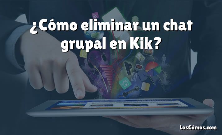 ¿Cómo eliminar un chat grupal en Kik?