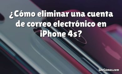 ¿Cómo eliminar una cuenta de correo electrónico en iPhone 4s?