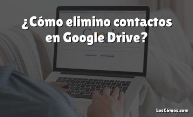 ¿Cómo elimino contactos en Google Drive?