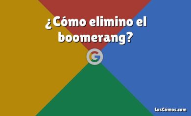 ¿Cómo elimino el boomerang?