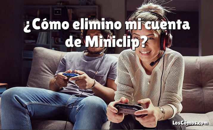 ¿Cómo elimino mi cuenta de Miniclip?