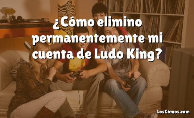 ¿Cómo elimino permanentemente mi cuenta de Ludo King?