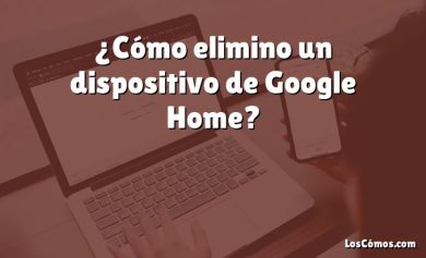 ¿Cómo elimino un dispositivo de Google Home?