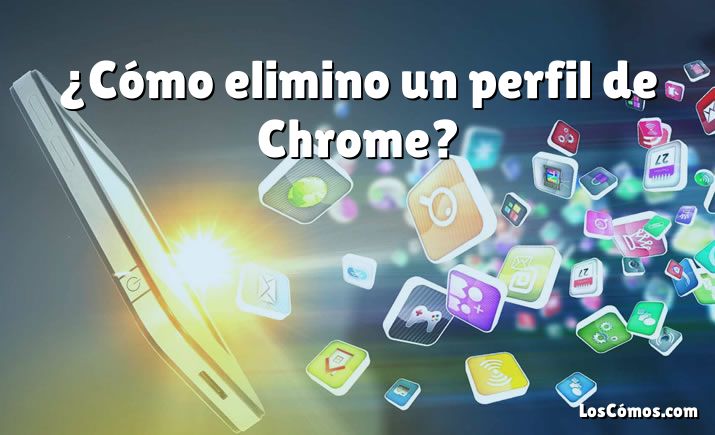 ¿Cómo elimino un perfil de Chrome?