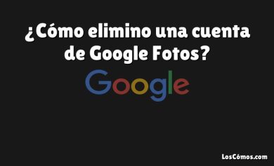 ¿Cómo elimino una cuenta de Google Fotos?