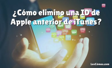 ¿Cómo elimino una ID de Apple anterior de iTunes?