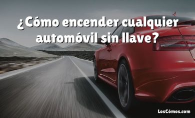 ¿Cómo encender cualquier automóvil sin llave?