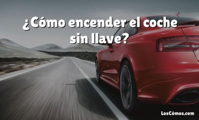 ¿Cómo encender el coche sin llave?