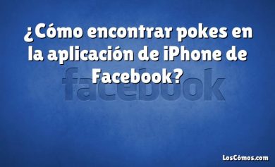 ¿Cómo encontrar pokes en la aplicación de iPhone de Facebook?