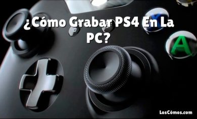 ¿Cómo Grabar PS4 En La PC?