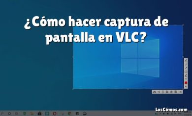 ¿Cómo hacer captura de pantalla en VLC?