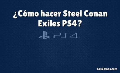 ¿Cómo hacer Steel Conan Exiles PS4?