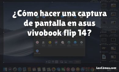 ¿Cómo hacer una captura de pantalla en asus vivobook flip 14?