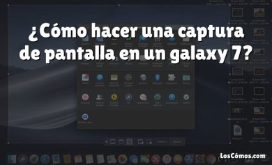 ¿Cómo hacer una captura de pantalla en un galaxy 7?