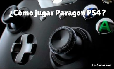 ¿Cómo jugar Paragon PS4?