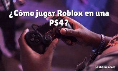 ¿Cómo jugar Roblox en una PS4?