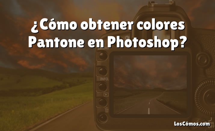 ¿Cómo obtener colores Pantone en Photoshop?
