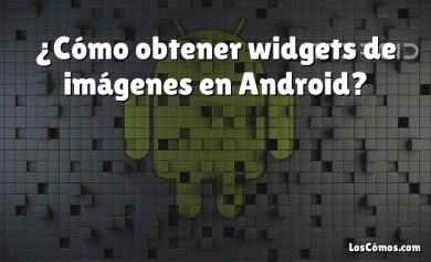 ¿Cómo obtener widgets de imágenes en Android?