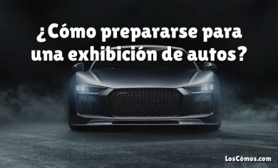 ¿Cómo prepararse para una exhibición de autos?