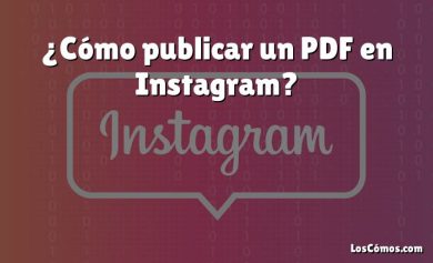 ¿Cómo publicar un PDF en Instagram?