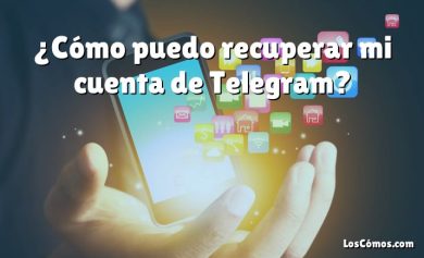 ¿Cómo puedo recuperar mi cuenta de Telegram?