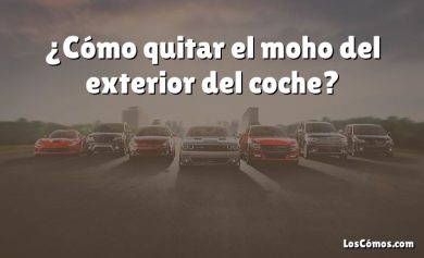 ¿Cómo quitar el moho del exterior del coche?