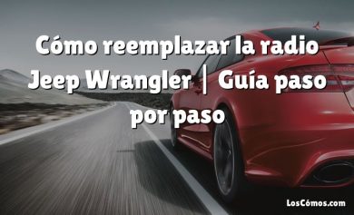 Cómo reemplazar la radio Jeep Wrangler |  Guía paso por paso