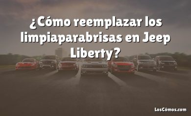 ¿Cómo reemplazar los limpiaparabrisas en Jeep Liberty?