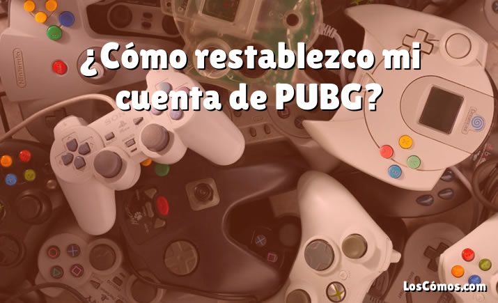 ¿Cómo restablezco mi cuenta de PUBG?