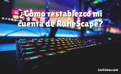 ¿Cómo restablezco mi cuenta de RuneScape?