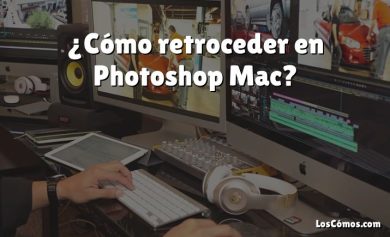 ¿Cómo retroceder en Photoshop Mac?