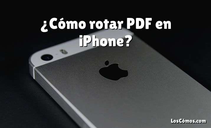 ¿Cómo rotar PDF en iPhone?