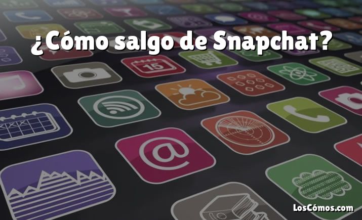 ¿Cómo salgo de Snapchat?