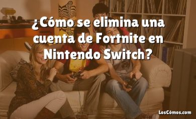 ¿Cómo se elimina una cuenta de Fortnite en Nintendo Switch?