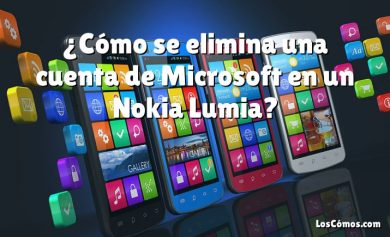 ¿Cómo se elimina una cuenta de Microsoft en un Nokia Lumia?