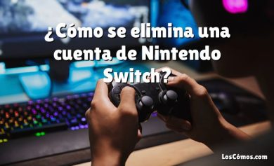 ¿Cómo se elimina una cuenta de Nintendo Switch?