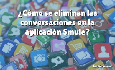 ¿Cómo se eliminan las conversaciones en la aplicación Smule?