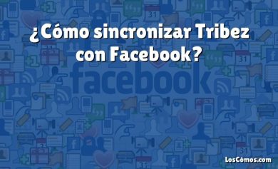 ¿Cómo sincronizar Tribez con Facebook?