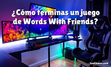 ¿Cómo terminas un juego de Words With Friends?